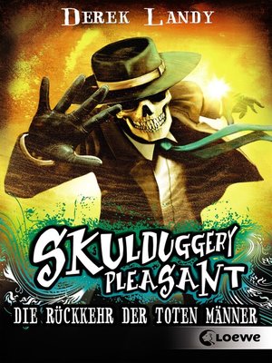 cover image of Skulduggery Pleasant (Band 8)--Die Rückkehr der Toten Männer